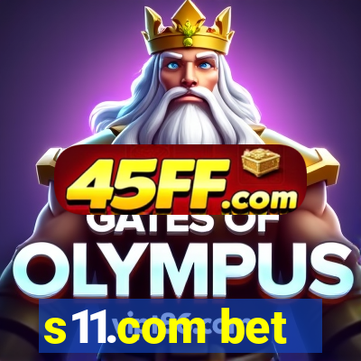 s11.com bet